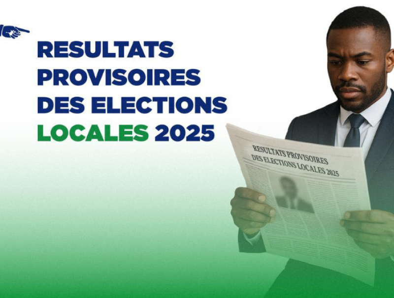 RÉSULTATS PROVISOIRES DES ÉLECTIONS LOCALES 2025